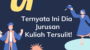 Jurusan Kuliah Tersulit - Diberi Peringkat oleh Jutaan Mahasiswa